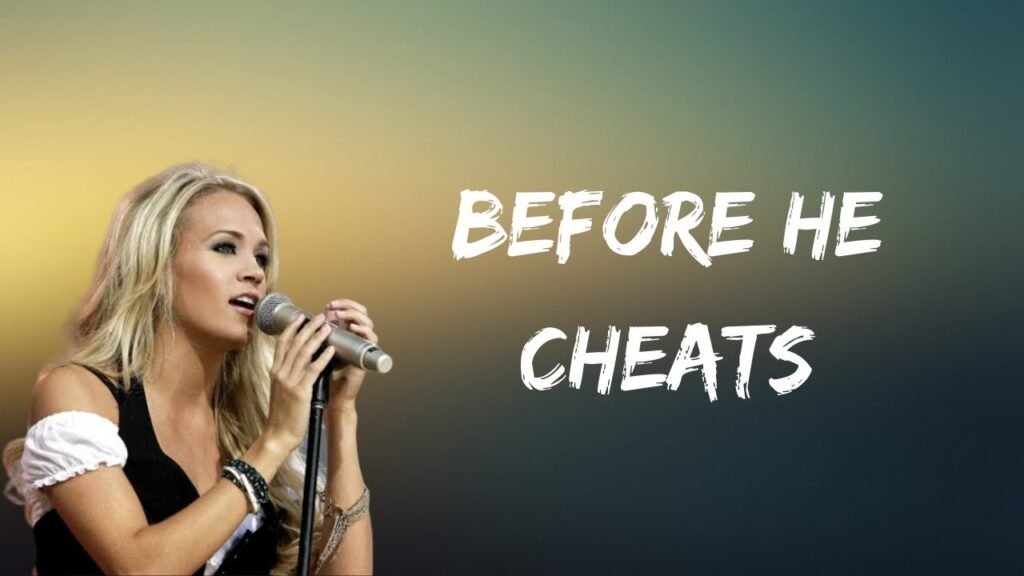 Before He Cheats"